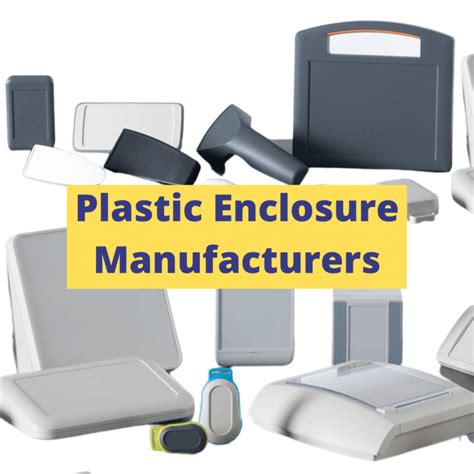 plastic enclosure manufacturers